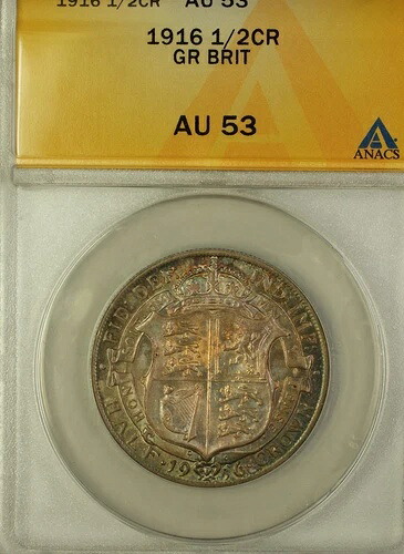 1916年 イギリス ハーフクラウン銀貨 ANACS AU-53 美しい色調