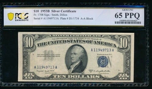 AC Fr 1708 1953B 10ドル銀貨証明書 PCGS 65 PPQ｜WORLD RESOURCE【KING店】