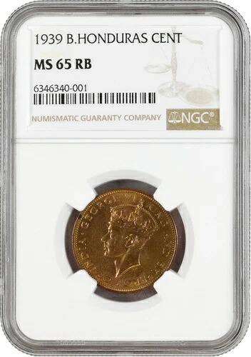 イギリス領ホンジュラス 1セント 1939年、NGC MS65 RB、「国王ジョージ6世（1937-1952）」 ポップ 8/1｜WORLD RESOURCE【KING店】