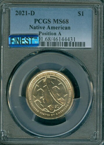 2021 D SACAGAWEA ドル PCGS MS68 POS A MAC 最高級レジストリー & スポットレス。｜WORLD RESOURCE【KING店】