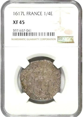 1617 L フランス 1/4 Ecu、バイヨンヌ造幣局、NGC XF 45