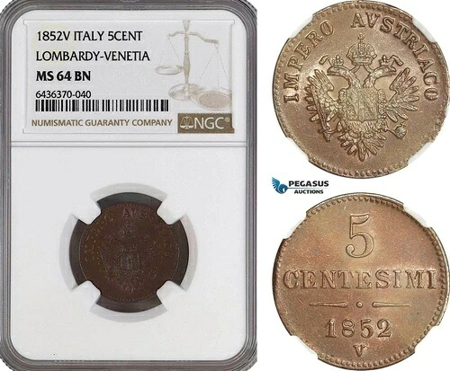 A5/543 イタリア、ロンバルディア・ヴェネツィア、フランツ・ヨーゼフ、5センテシミ 1852 V、NGC MS64BN