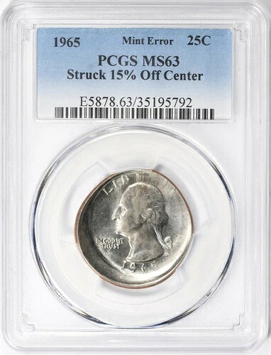 ER239 ミントエラー 1965年 ワシントンクォーター ストライク 15%オフセンター PCGS MS63