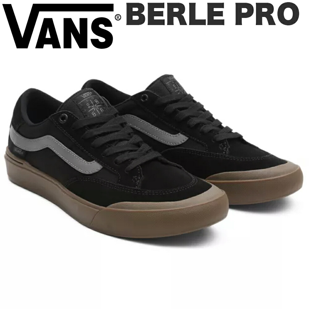 100 本物保証 10 Off メンズスニーカー Vans バンズ Berle Pro Vn0a5heo39l Black Dark Gum スケートボード スケボー メンズ レディース ユニセックス Skate あす楽 公式 正規店 今月限定 特別大特価 Www Reayaholding Com