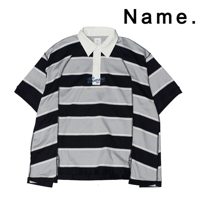 ネーム Name. オーバーサイズ ラグビーシャツ OVERSIZED H/S RUGBY SHIRT 半袖 ボーダー メンズ 【15:00までのご注文で即日配送】 プレゼント ギフト