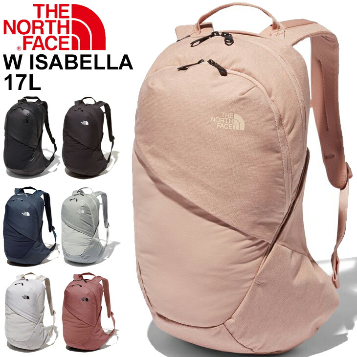 楽天市場 リュックサック デイパック バッグ レディース ノースフェイス The North Face バックパック イザベラ 17l アウトドア カジュアル 女性用 かばん おしゃれ 鞄 Nmw World Wide Market