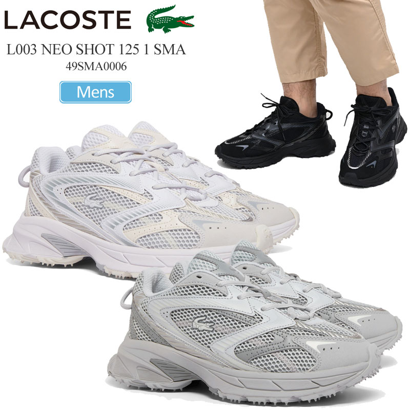 ラコステ LACOSTE スニーカー メンズ L003 NEO SHOT 125 1 SMA ネオ打つこと 49SMA0006 2025SS snk【靴】2503wann【返品取り替えっこ・ラッピング不可】