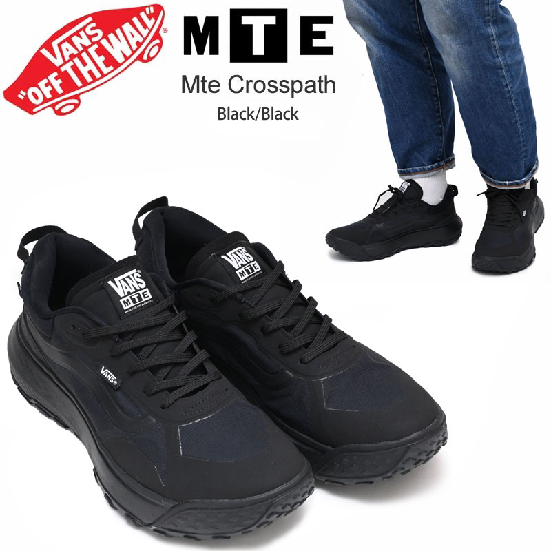 バンズ VANS スニーカー メンズ MTE はりつけ台通行手形 Mte Crosspath 黒いこと 黒いこと VN000CVUBKA 2025SS snk【靴】2501wann【返品取り替えっこ・ラッピング不可】