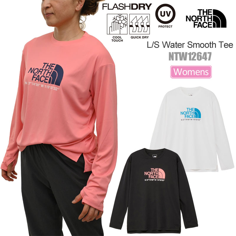 ザ・ノース・フェイス THE NORTH FACE Tシャツ 長袖 ラッシュガード レディース ロングスリーブ ウォータースムースティー L/S Water Smooth Tee NTW12647 2026SS【服】2604wann [M便 1/1]