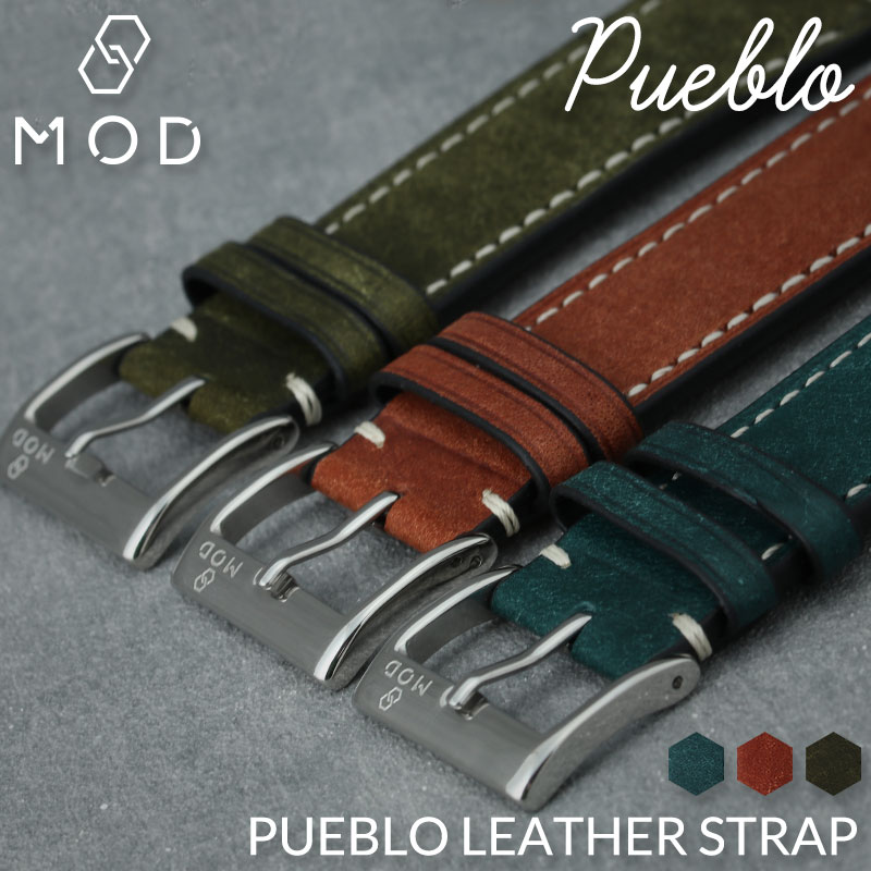 MOD PUEBLO LEATHER STRAP プエブロ レザー 時計 ベルト カン幅 ラグ幅 20mm 22mm 幅 腕時計 革 バンド 革ベルト 本革 ベルト 替えベルト 替えバンド カスタム パーツ イタリアン レザーベルト 交換 仕事 ビジネス 上品 高級感 定番 人気 おすすめ ブランド