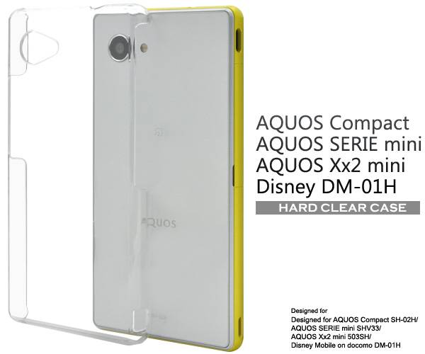 楽天市場 送料無料 Aquos Compact Sh 02h ケース Aquos Serie Mini Shv33 Aquos Xx2 Mini 503sh Disney Mobile On Docomo Dm 01h ケース クリアケース Serie Mini 透明 ハード アクオス コンパクト セリエ カバー ドコモ Docomo 携帯ケース Sh02h スマホケースや雑貨の