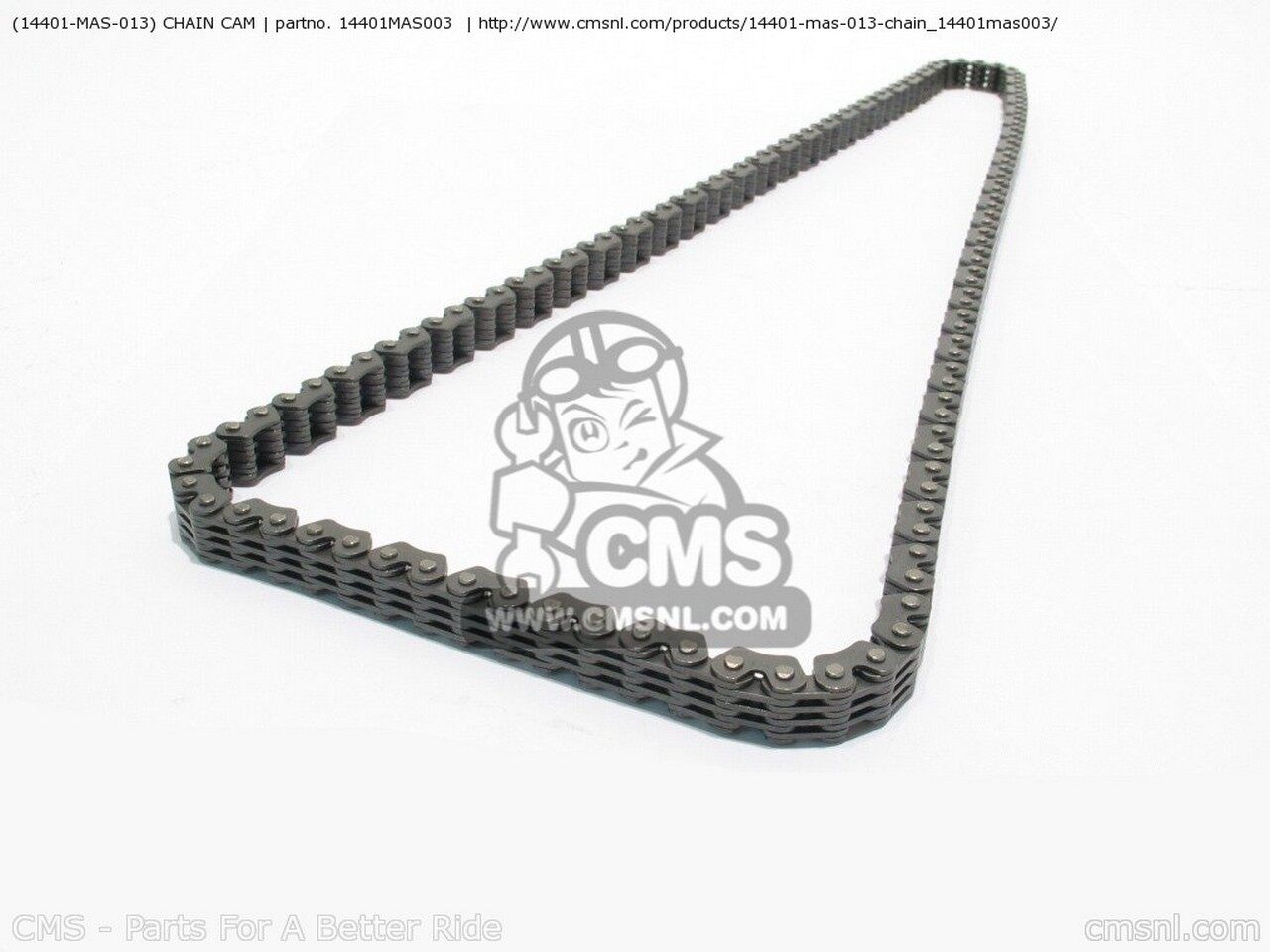 CMS シーエムエス (14401-MAS-013) CHAIN CAM CB900F 2002 2 AUSTRALIA CANADA ENGLAND USA 2003 3 KOREA 2004 4 2005 5 IRELAND 2006 6 HORNET EUROPEAN DIRECT SALES FRANCE GERMANY NETHERLANDS CBF1000 CBF1000A / ABS CMF HONDA ホンダ エンジンパーツ エンジン｜ウェビック　店