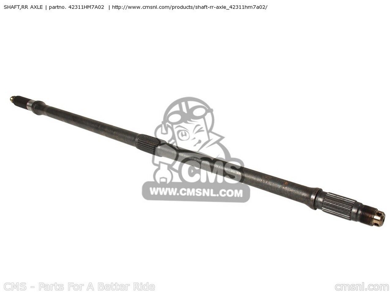 CMS シーエムエス SHAFT，RR AXLE TRX400FW 2000 Y USA FOURTRAX AUSTRALIA / HOR CANADA EXCEPT CALIFORNIA 2001 1 2002 2 TRX450ES KPH REF MPH FOREMAN ES TRX450FE 2003 3 2004 4 TRX450FM TRX450S HONDA ホンダ アクスルシャフト ホイール関連 足回り