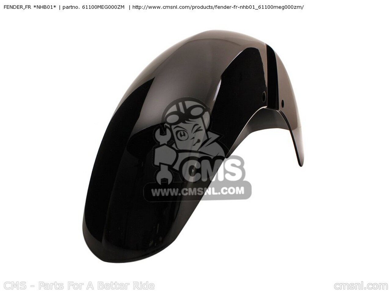 CMS シーエムエス FENDER，FR *NHB01* VT750C 2008 8 AUSTRALIA / KMH EUROPEAN DIRECT SALES FRANCE CMF 2009 9 MME 2010 A REF SHADOW 2006 6 KOREA 2007 7 ENGLAND MKH HONDA ホンダ フロントフェンダー フェンダー関連 外装｜ウェビック　店 44,482円
