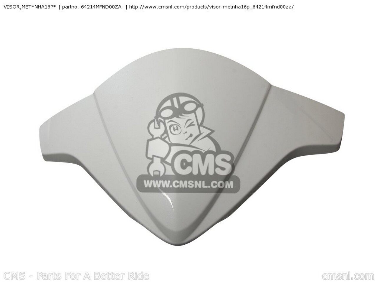 CMS シーエムエス VISOR，MET*NHA16P* CB1000R 9 AUSTRALIA ENGLAND / MPH EUROPEAN DIRECT SALES FRANCE CMF A B CB1000RA ABS ST HONDA ホンダ メーターバイザー カウル関連 外装 27,369円