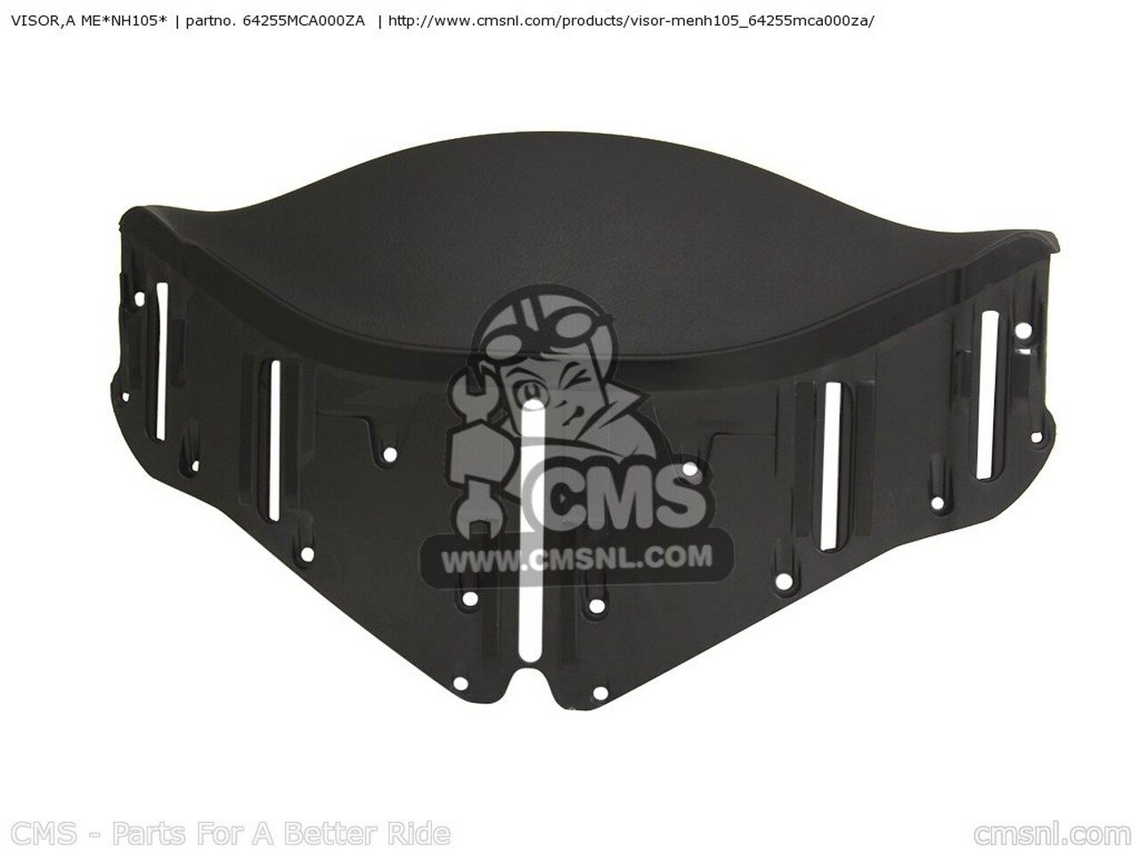 CMS シーエムエス VISOR，A ME*NH105* GL1800 GOLDWING 1 USA 2 3 4 5 GL1800A AUSTRALIA / KMH CANADA ENGLAND EUROPEAN DIRECT SALES FRANCE CMF IRELAND HONDA ホンダ メーターバイザー カウル関連 外装