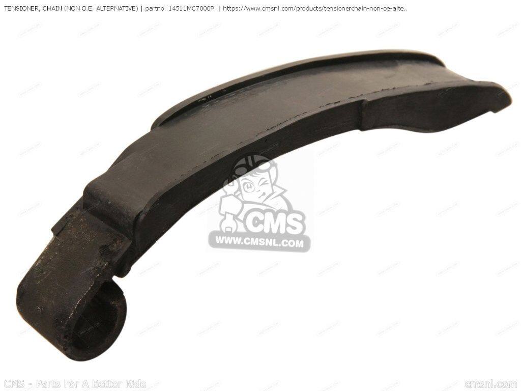 CMS シーエムエス TENSIONER， CHAIN (NON O.E. ALTERNATIVE)［14511MC7000P］ CX500TC CX650T CX500T TURBO CX650C CUSTOM GL700I CX500E CX400E CX500C CX650E HONDA ホンダ カムチェーンテンショナー エンジンパーツ エンジン｜ウェビック　店