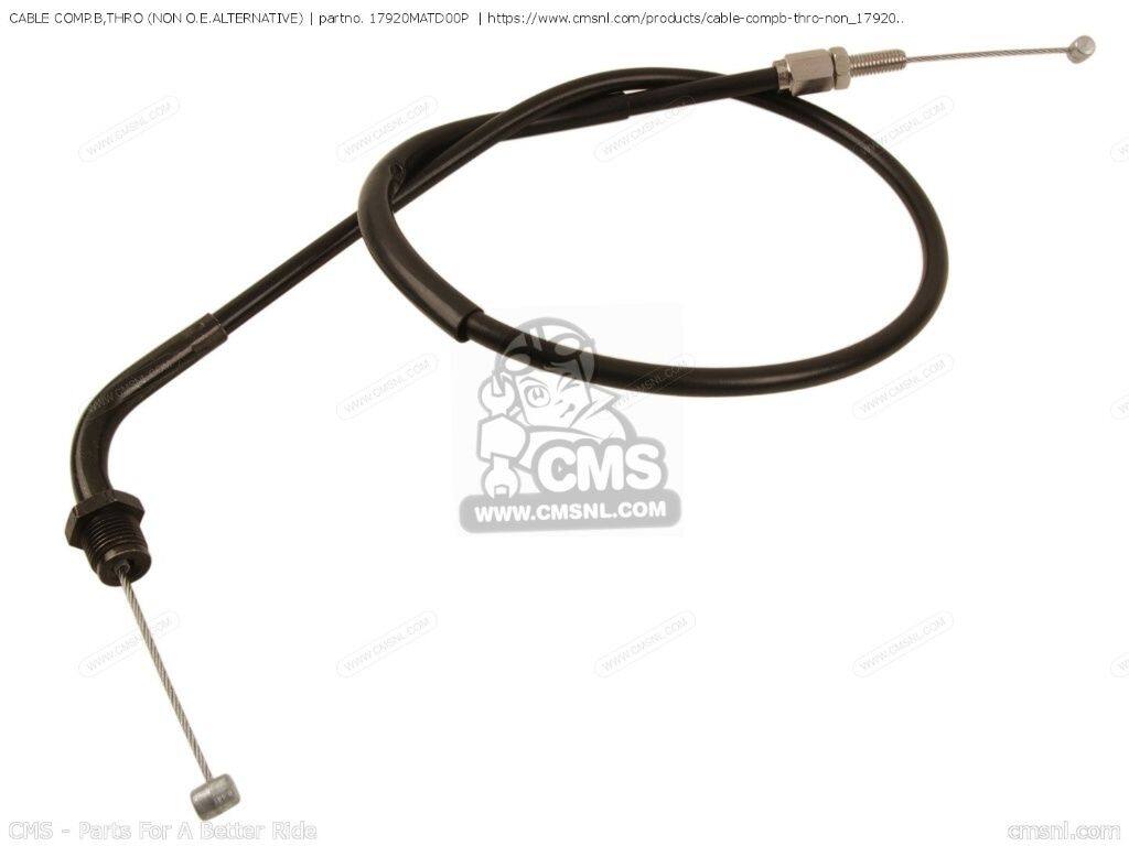 CMS シーエムエス CABLE COMP.B，THRO (NON O.E. ALTERNATIVE)［17920MATD00P］ CBR1100XX SUPERBLACKBIRD HONDA ホンダ スロットルワイヤー・アクセルワイヤー ハンドル周辺パーツ ハンドル｜ウェビック　店