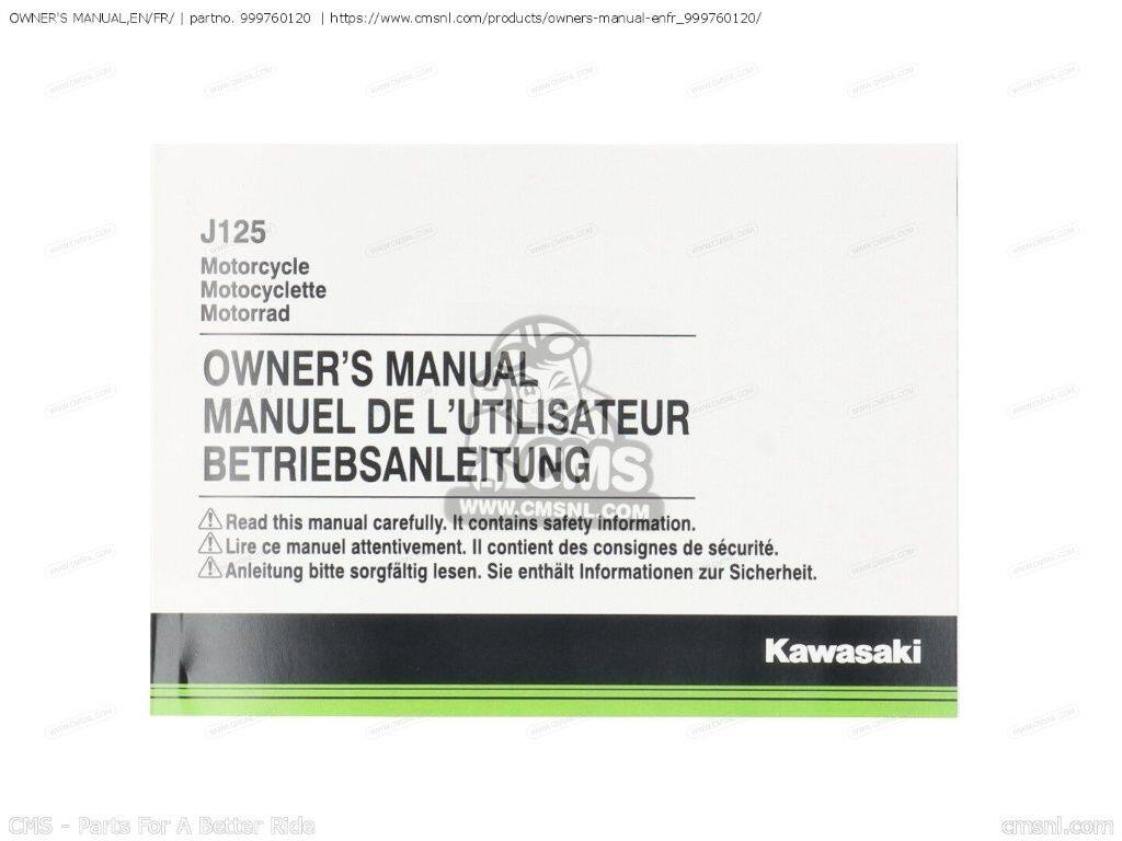 CMS シーエムエス OWNERS MANUAL，EN/FR/［999760120］ SC125CJF J125 KAWASAKI カワサキ オーナーズマニュアル DVD・書籍・カタログ｜ウェビック　店