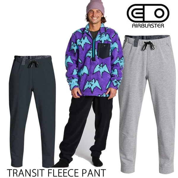 最大95％オフ！ エアブラスター TRANSIT FLEECE PANT トランジット