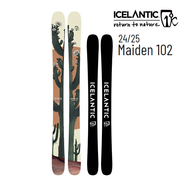 ICELANTIC アイスランティック スキー 2025 MAIDEN 102 スキー板 単品 （板のみ）24-25 メイデン102 フリースタイル フリーライド 日本正規品【L2】【代引不可】
