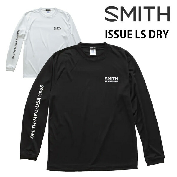 スミス Tシャツ　ISSUE LONG SLEEVE DRY イシューロングスリーブドライ　速乾　ロンTEE アパレル SMITH 日本正規品【C1】