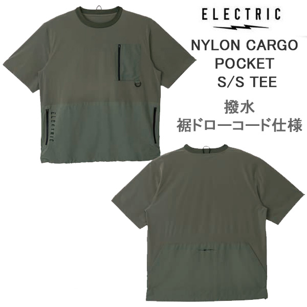 エレクトリック Tシャツ 撥水 NYLON CARGO POCKET S/S TEE 半袖 (E26ST24) / OLIVE