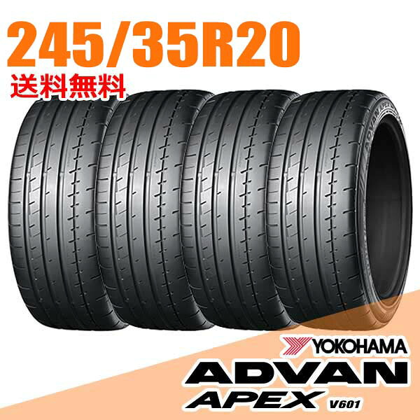 【タイヤ交換可能】4本セット 20インチ 245/35R20 95Y XL YOKOHAMA ヨコハマ APEX エーペックス V601 ADVAN アドバン サマータイヤ