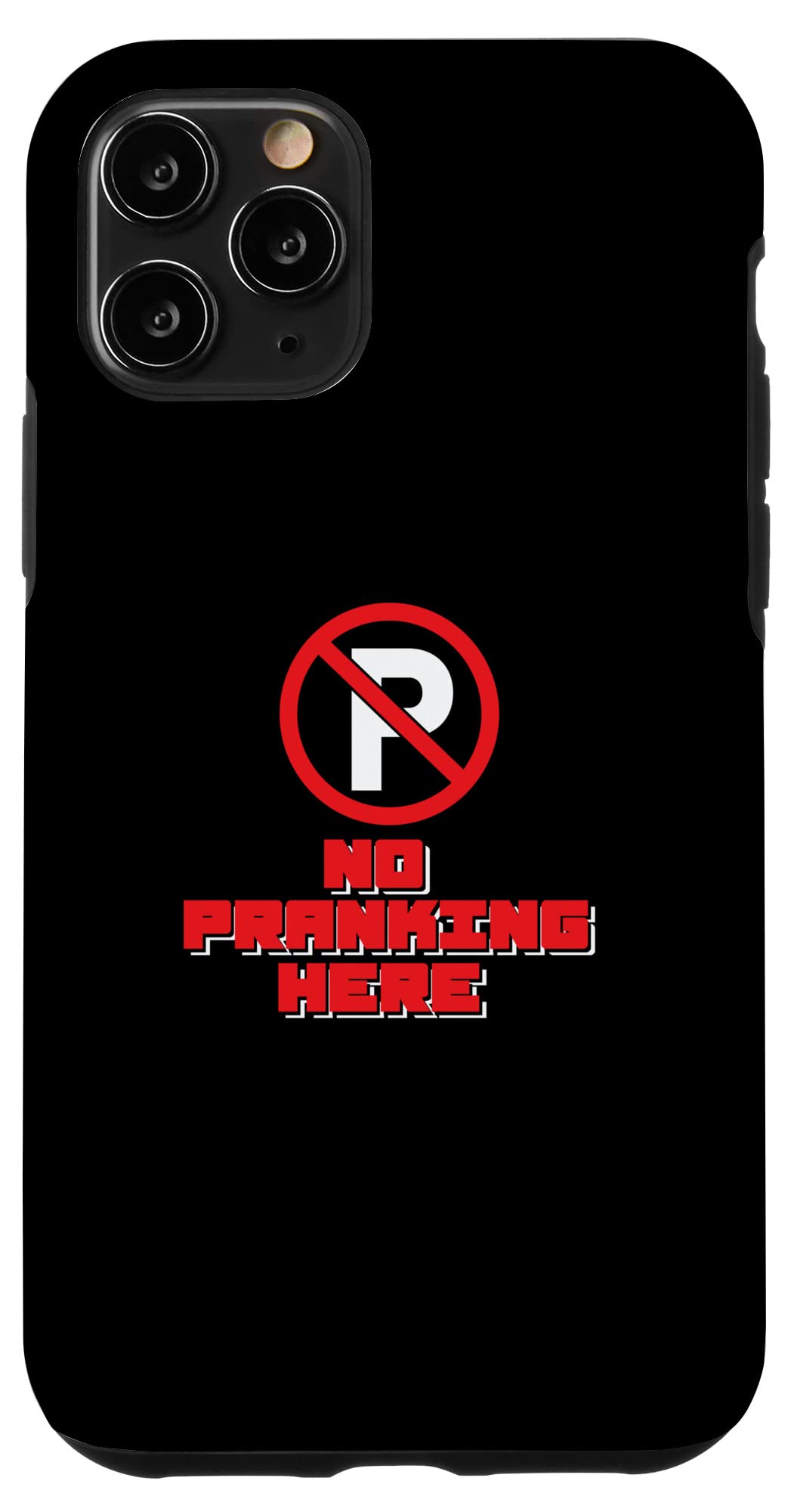 iPhone 11 Pro おかしなNo Pranking Here サイン いたずらマスターに スマホケース