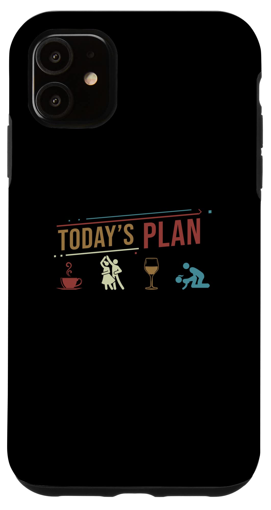 iPhone 11 今日のプランダンス 面白いデイリールーチン スマホケース