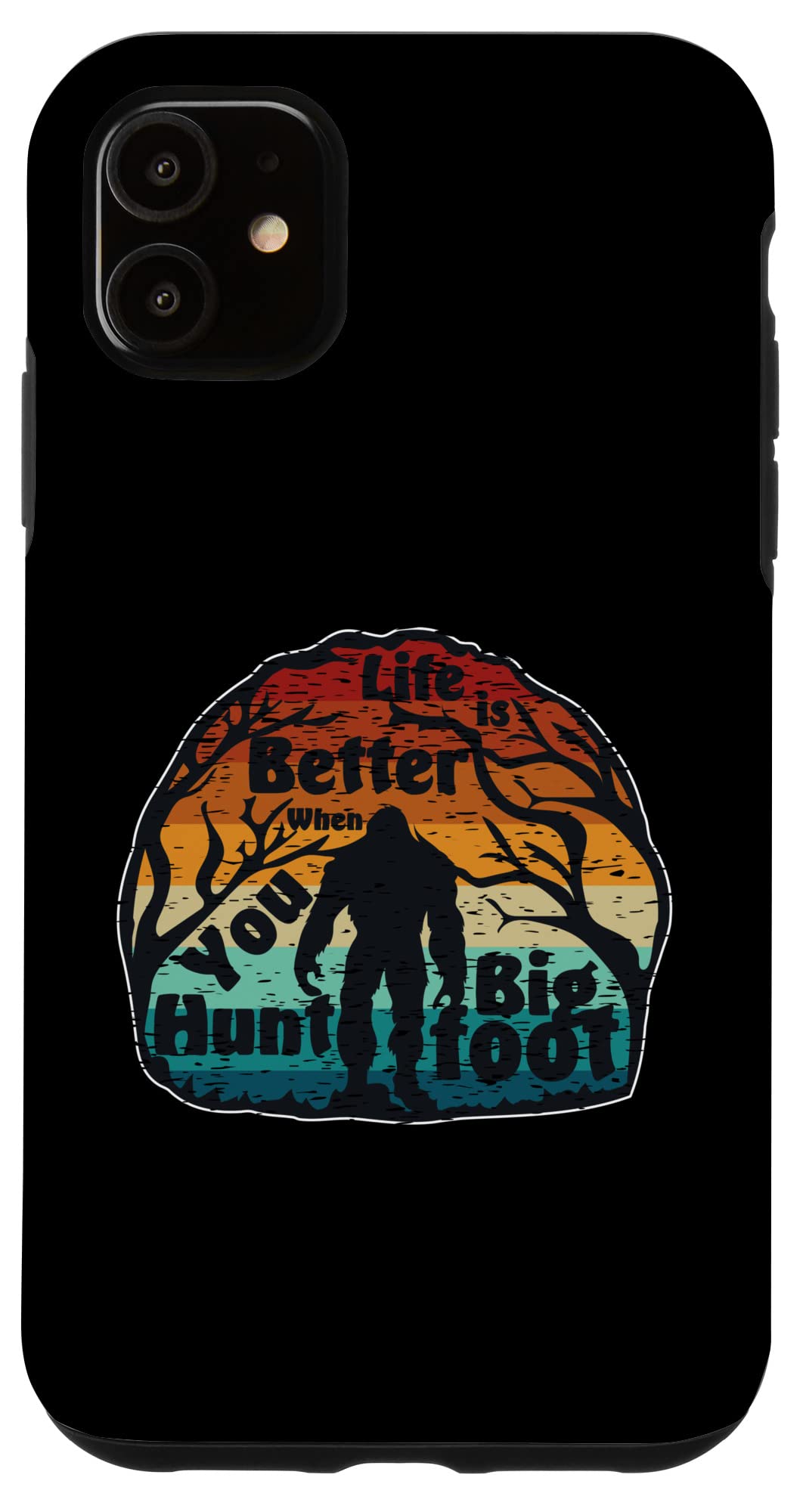 iPhone 11 Life Is Better Bigfoot Vintage Funny Sasquatch Big Foot スマホケース