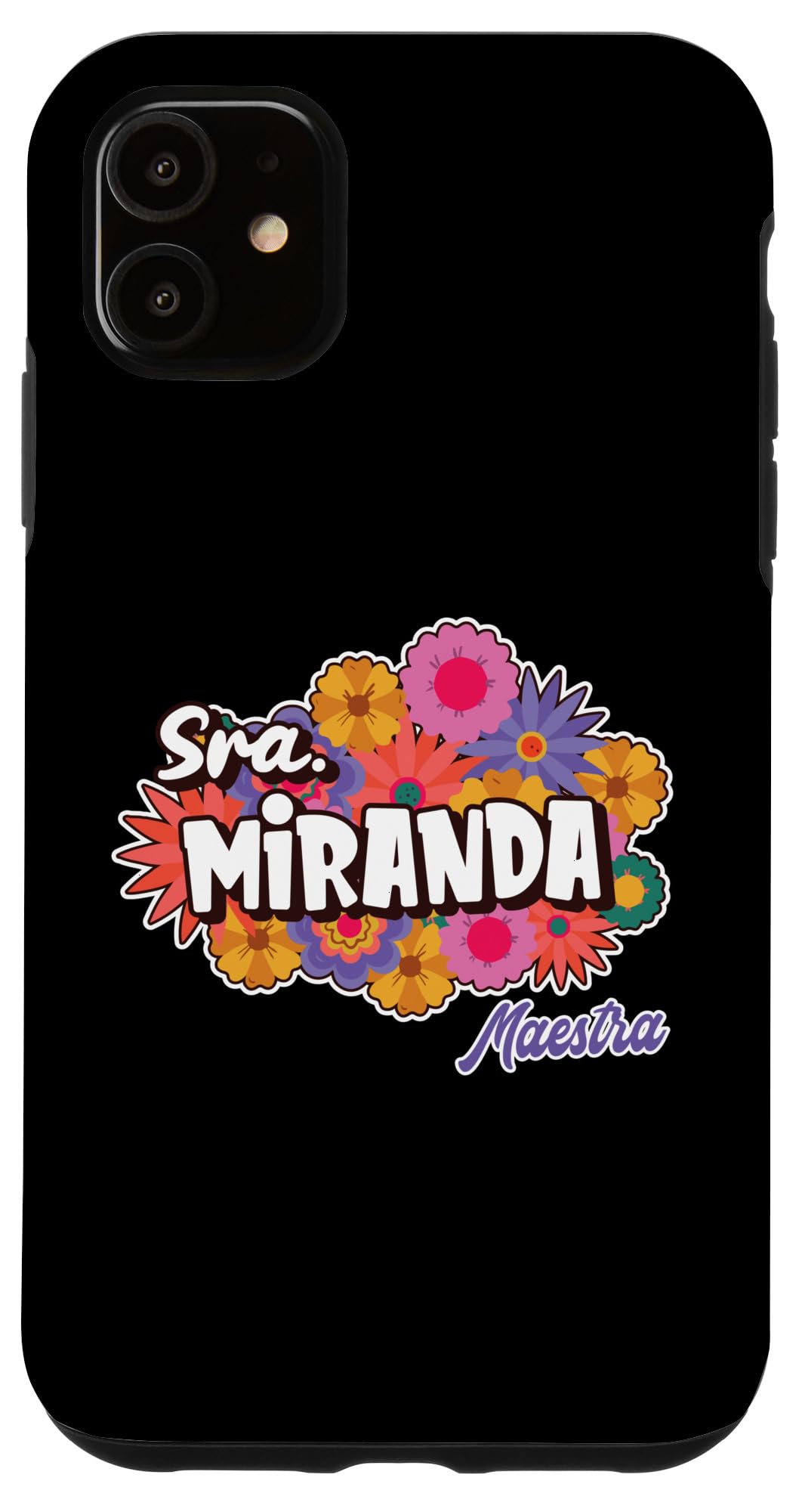 iPhone 11 Personalized Maestra Spanish Teacher Sra Miranda スマホケース