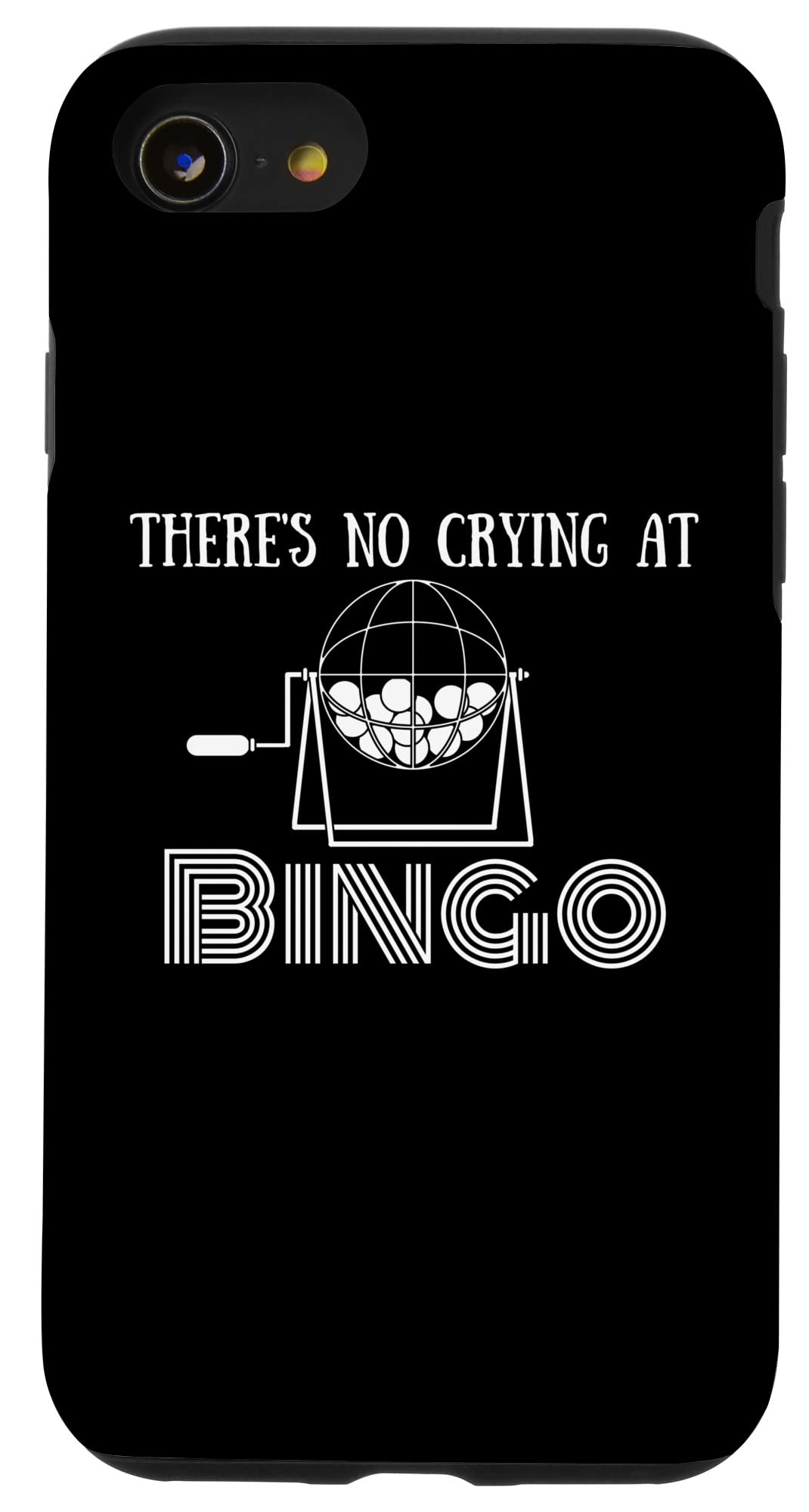 iPhone SE (2020) / 7 / 8 There's No Crying At Bingo スマホケース