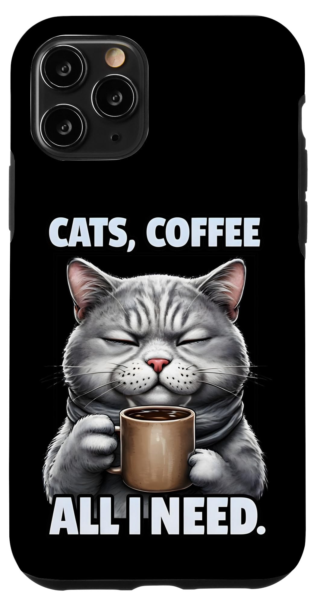 iPhone 11 Pro Funny Cats Coffee All I Need Animal Pet - 猫のコーヒーすべて私は引用符が必要 スマホケース 4,730円
