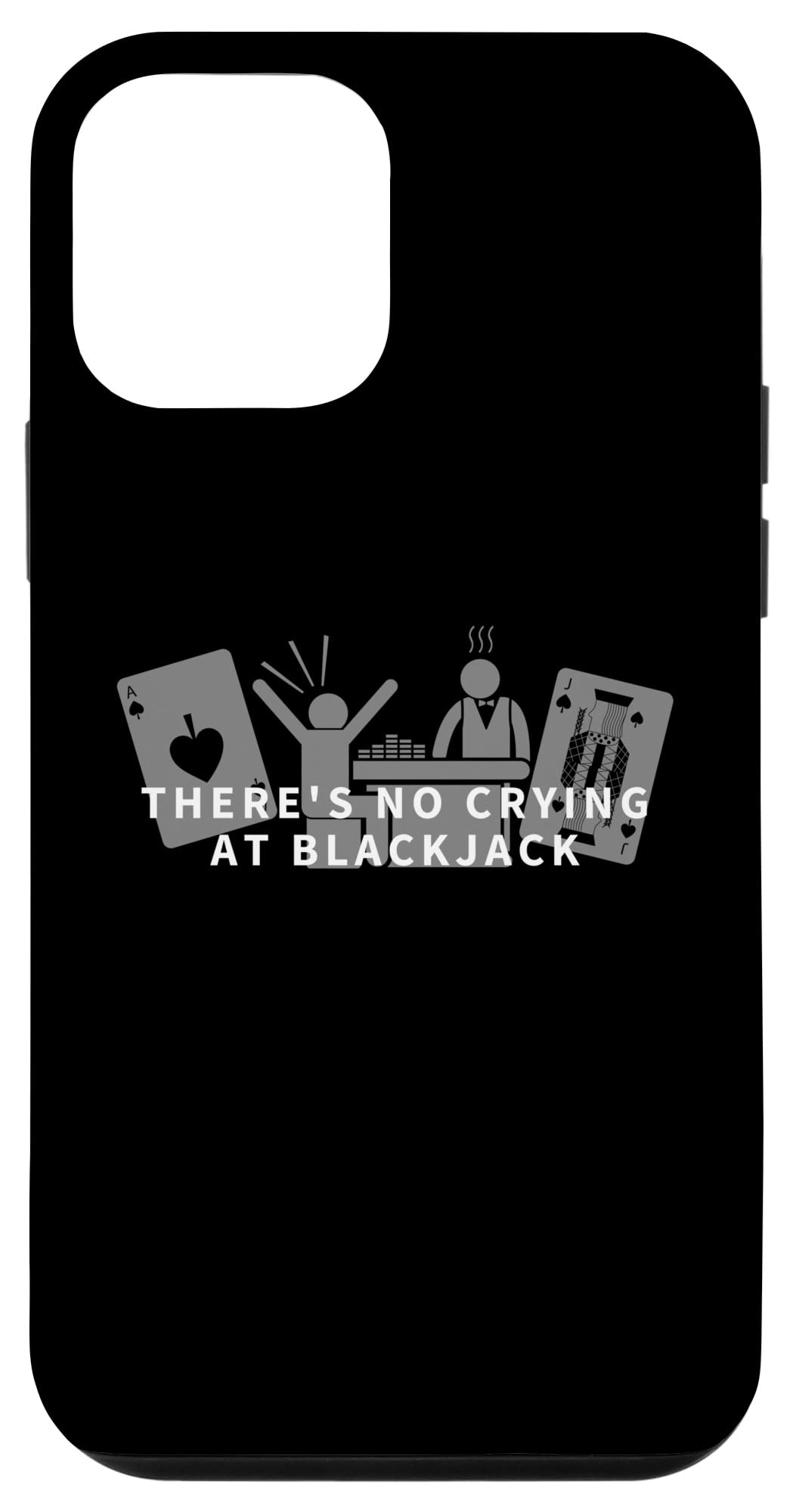 iPhone 12 mini There's No Crying At Blackjack スマホケース