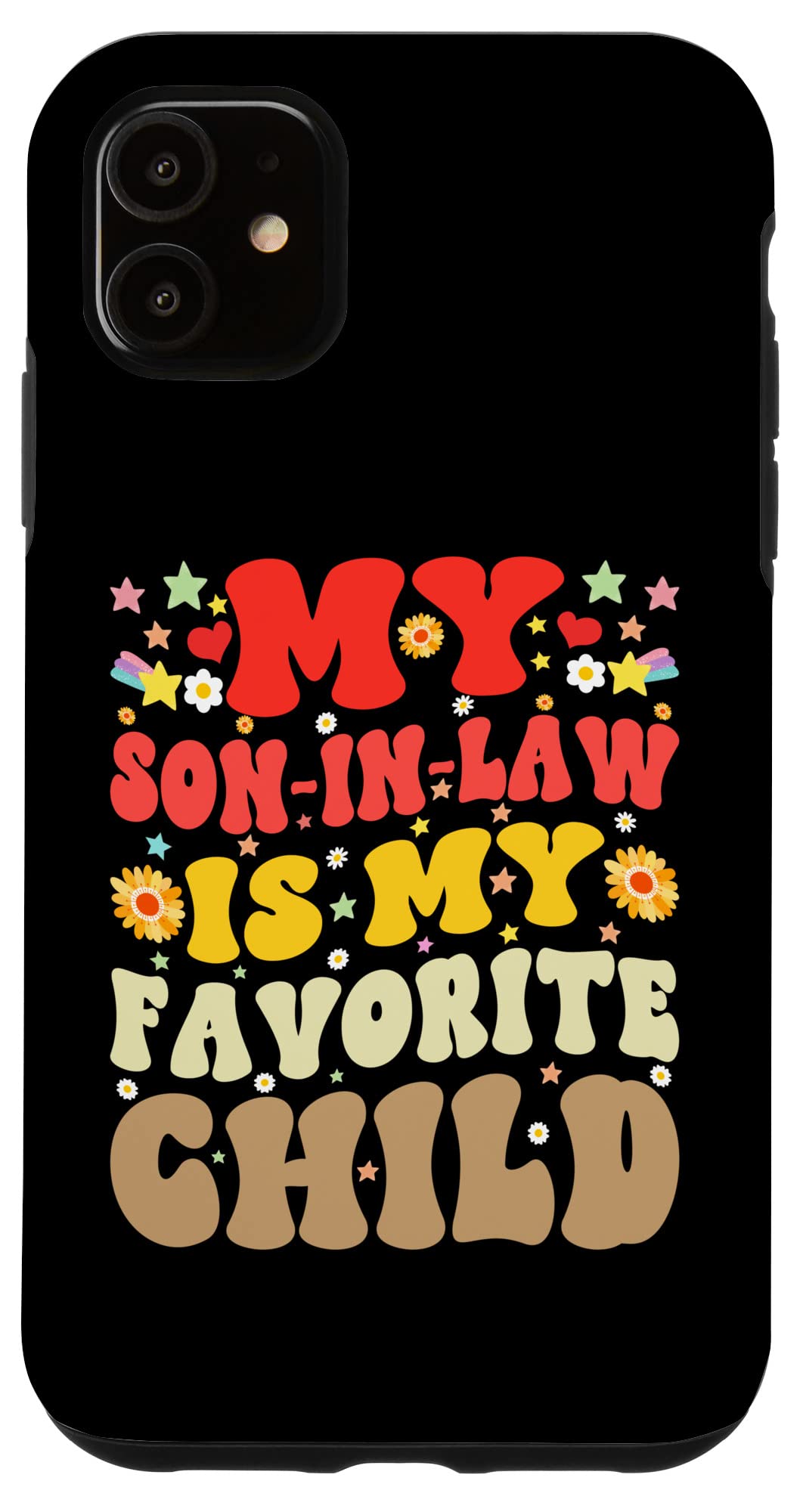 iPhone 11 Groovy My Son In Law Is My Favorite Child Son In Law Funny スマホケース