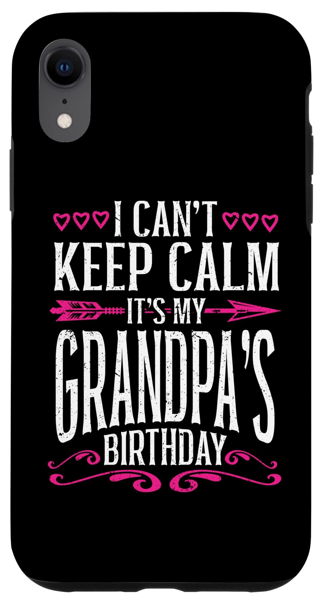 iPhone XR マッチング I Cant Keep Calm Its My Grandpas Birthday スマホケース