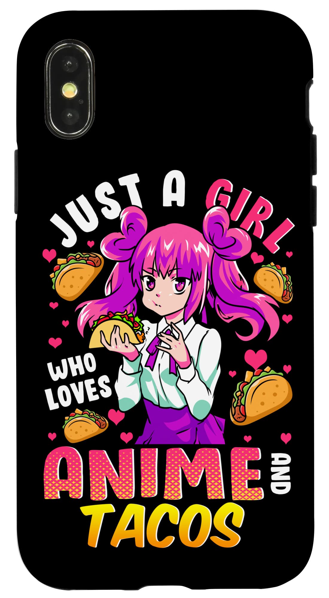 iPhone X/XS Just A Girl Who Loves Anime And Tacos Cinco De Mayo Food スマホケース
