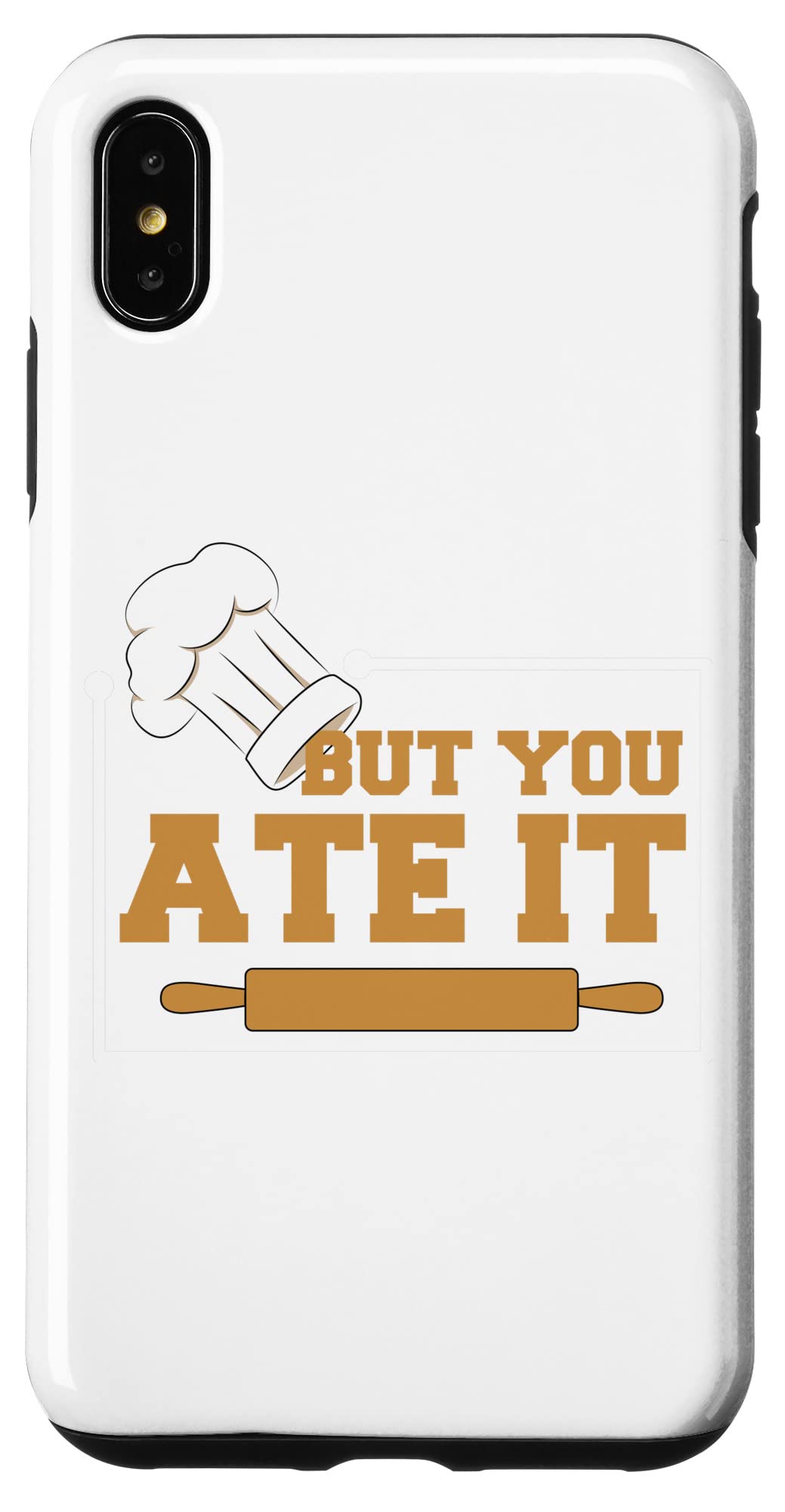 iPhone XS Max You Ate It CookCooking Is Art Culinary レストランシェフ スマホケース