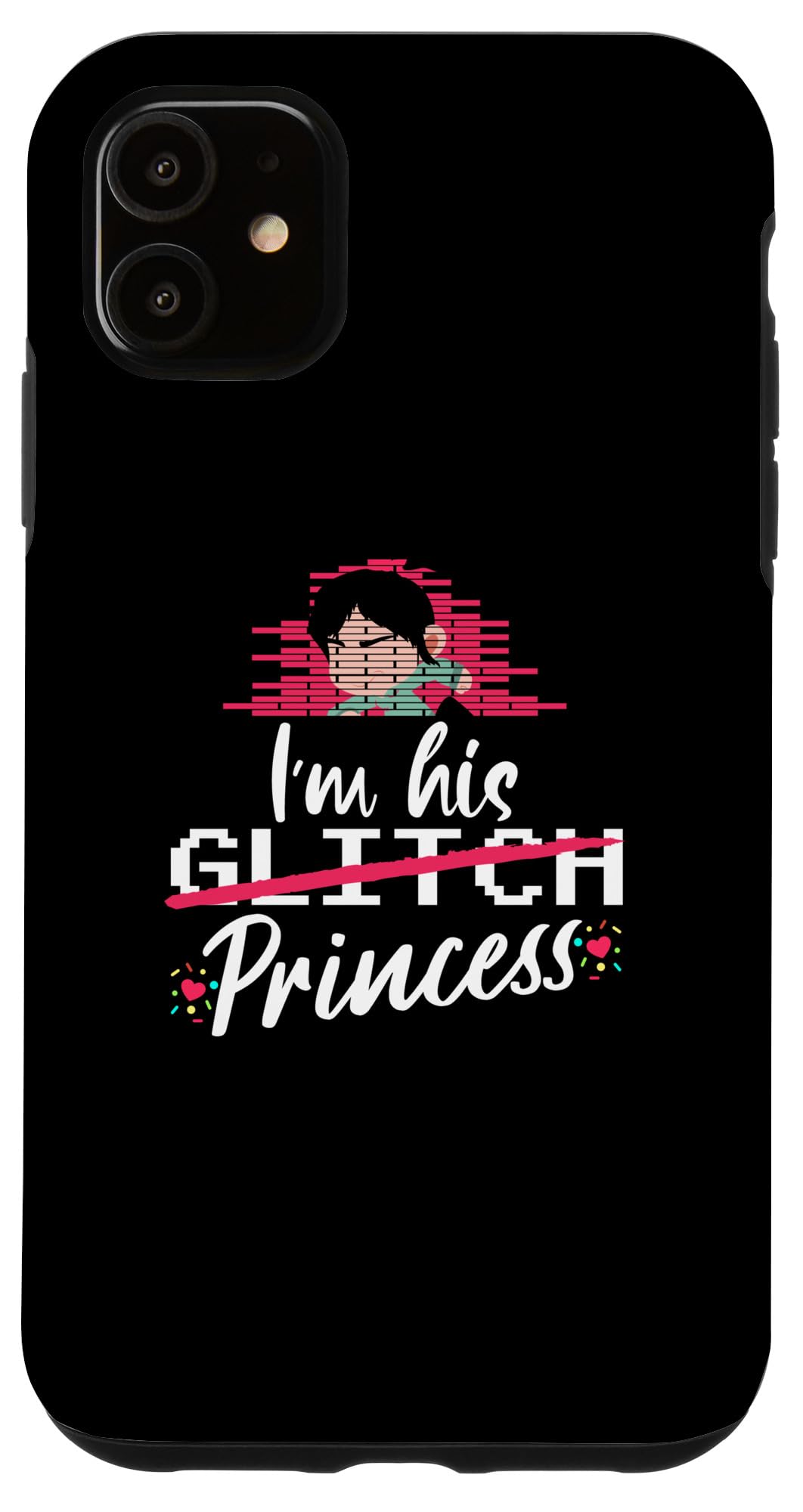 iPhone 11 アイム・ヒズ・グリッチ・プリンセス スマホケース