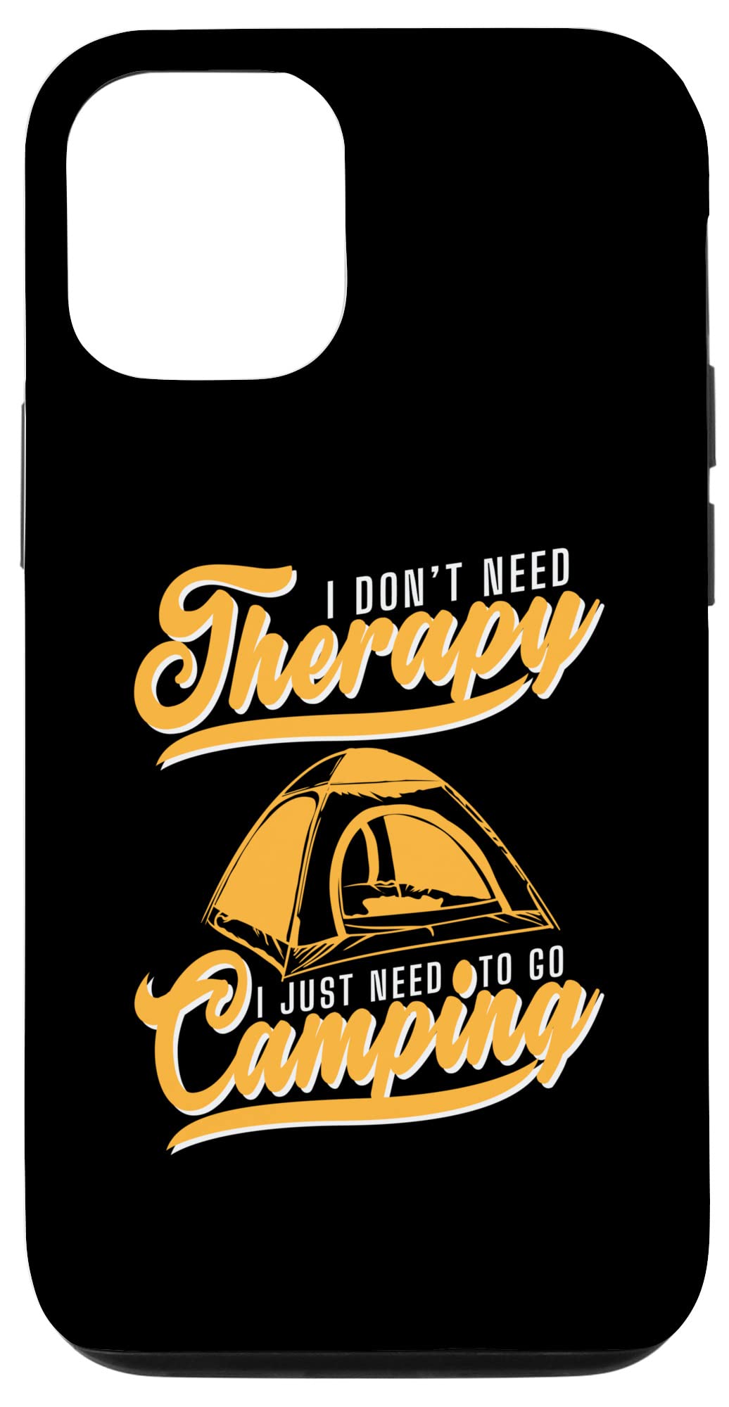 iPhone 12/12 Pro キャンプテント「Don't Need Therapy」 スマホケース