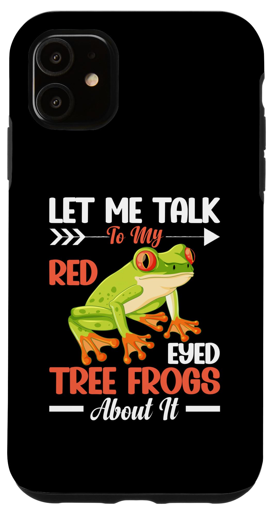 iPhone 11 Red Eyed Tree Frog Lover Frog Mom コスチューム アイドツリーカエル スマホケース