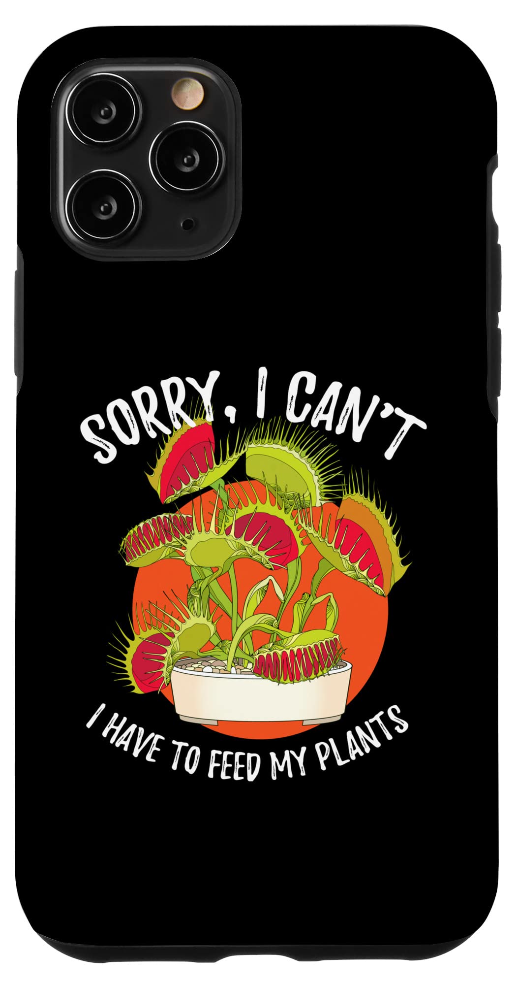 iPhone 11 Pro 食虫植物 ヴィーナス・フライトラップ Sorry, I Can't スマホケース