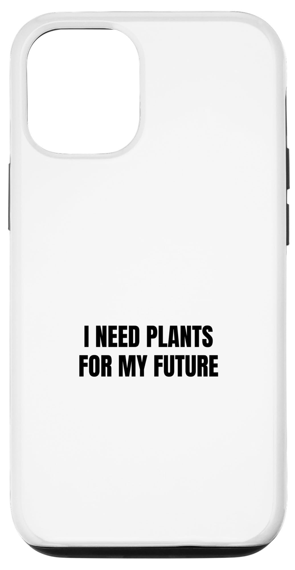 iPhone 13 I need plant for my future スマホケース