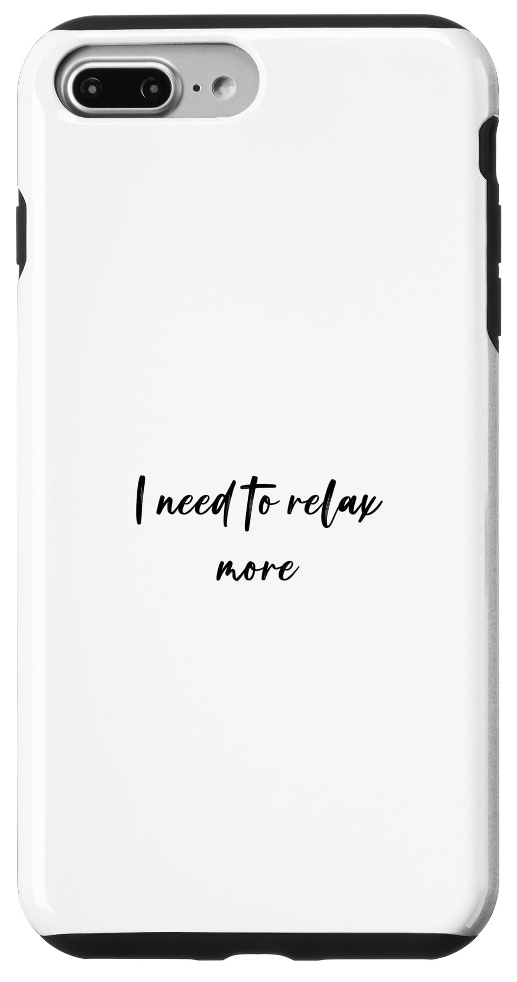 iPhone 7 Plus/8 Plus I need to relaxmore スマホケース