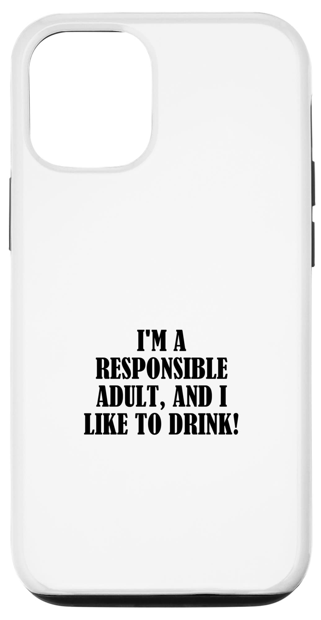 iPhone 12/12 Pro 私は責任のある大人で、飲みたい! スマホケース 6,130円