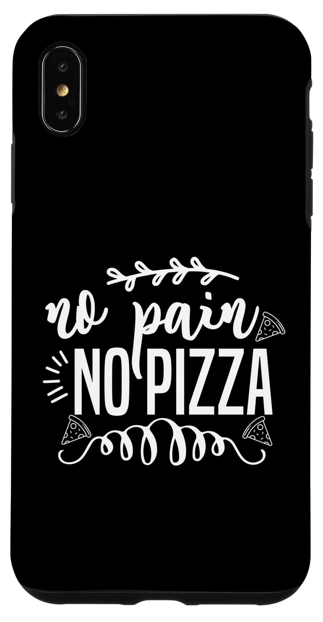 iPhone XS Max No Pain No Pizza - 面白可笑しい 相応うネス 体操場 細工物アウト モチベーションアップ スマホケース スマートフォン・タブレット-ケース・カバー-スマートフォン・携帯電話アクセサリー