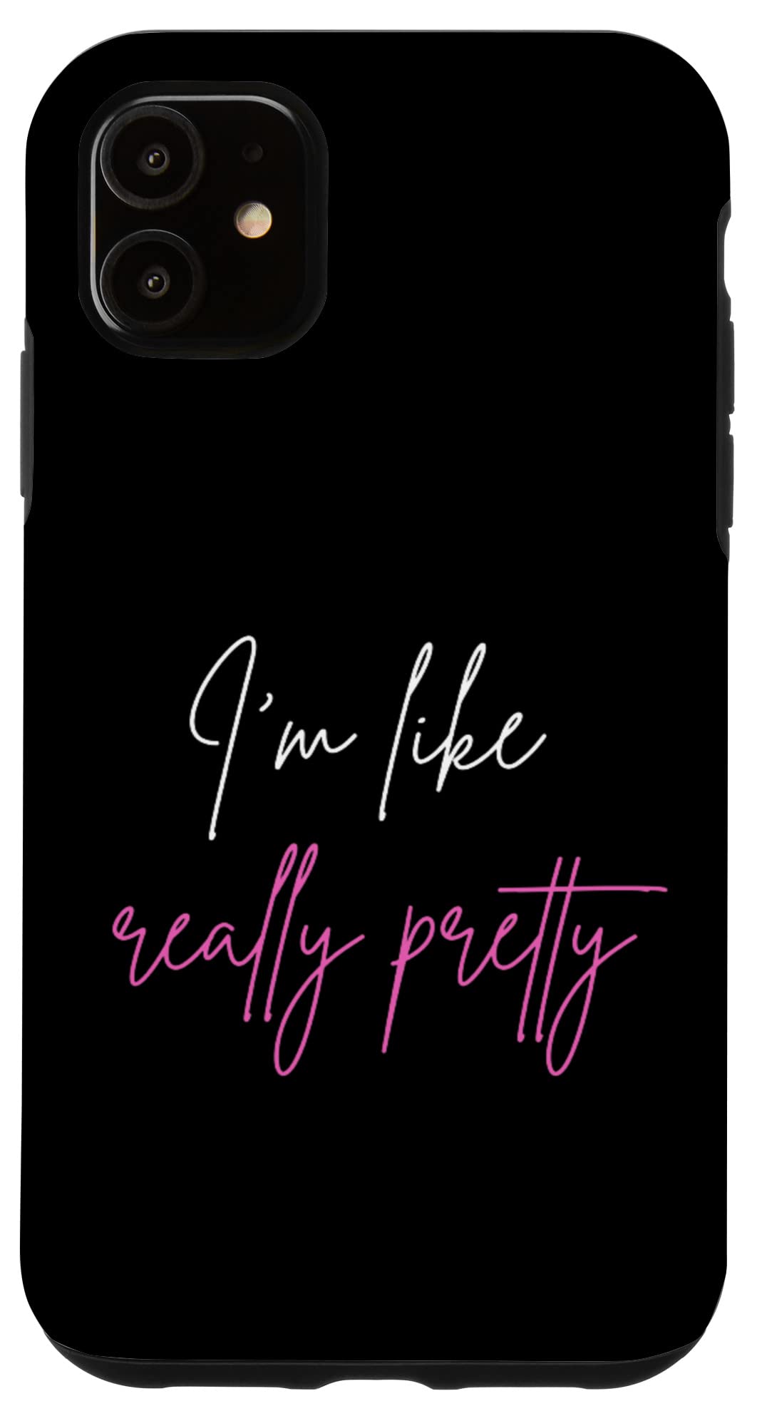 iPhone 11 ホワイトとピンク I'm Like Really Pretty スマホケース