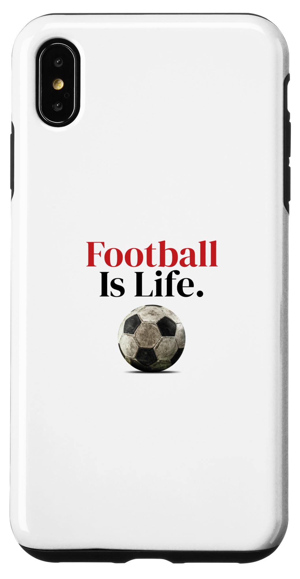 iPhone XS Max Football Is Life 蹴球気違いかかわり合い商いもの スマホケース