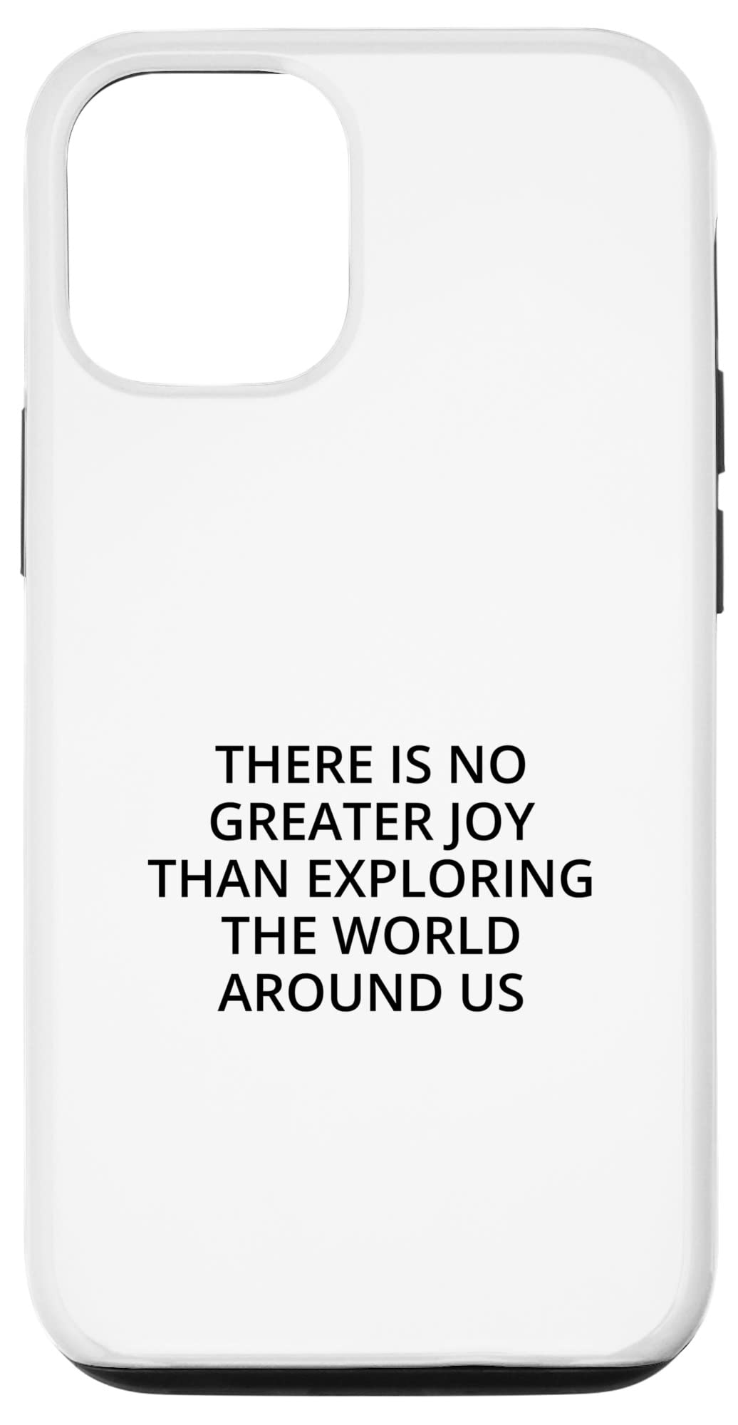 iPhone 12/12 Pro There is no greater joy than ploring the world around us スマホケース